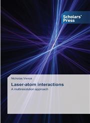 Laser-Atom Interactions,3639713575,9783639713572