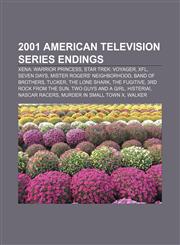 2001 American television series endings Xena: Warrior Princess, Star Trek: Voyager, XFL, Seven Days, Mister Rogers' Neighborhood,1155881486,9781155881485