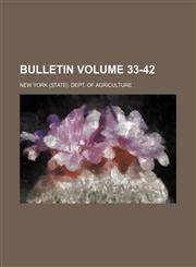 Bulletin Volume 33-42,115465107X,9781154651072