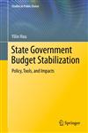 State Government Budget Stabilization Policy, Tools, and Impacts,1461460603,9781461460602