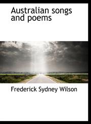 Australian songs and poems,1116322226,9781116322224