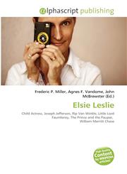 Elsie Leslie,6134204900,9786134204903