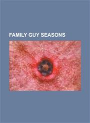 Family Guy Seasons Family Guy (Season 1), Family Guy (Season 10), Family Guy (Season 11), Family Guy (Season 2), Family Guy (Season 3), F,1230798471,9781230798479