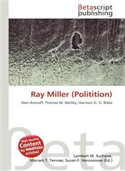Ray Miller (Politition),613532196X,9786135321968