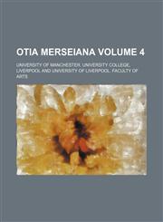 Otia merseiana Volume 4,1130702162,9781130702163