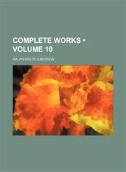 Complete works (Volume 10),1459063783,9781459063785