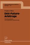 DAX-Future-Arbitrage Eine theroetische und empirische Untersuchung,3790808598,9783790808599