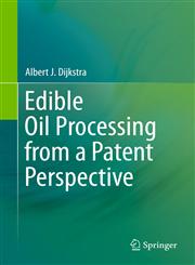 Edible Oil Processing from a Patent Perspective,1461433509,9781461433507