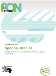 Spodnja Besnica,6138619285,9786138619284