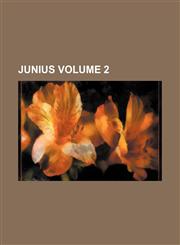 Junius Volume 2,1236606817,9781236606815