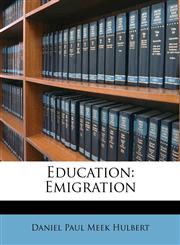 Education Emigration,1246307340,9781246307344