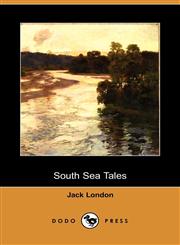 South Sea Tales (Dodo Press),1406552402,9781406552409