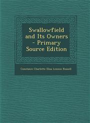 Swallowfield and Its Owners - Primary Source Edition,1293898104,9781293898109