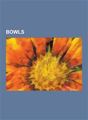Bowls Basque Bowls, Blackball (Film), Bocce, Bocce Volo, Boccia, Boule Bretonne, Bowling Green, Carpet Bowls, Crackerjack (2,1230608788,9781230608785