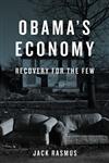 Obama's Economy Recovery for the Few,0745332188,9780745332185