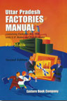 Uttar Pradesh Factories Manual with Factories Act, 1948 Various U.P. Rules and Notifications 2nd Edition,8170127793,9788170127796