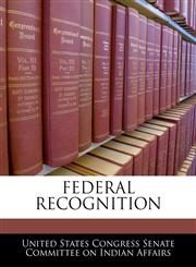 FEDERAL RECOGNITION,1240525001,9781240525003