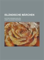 Islandische Marchen; Aus Den Originalquellen,1234865688,9781234865689