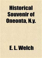 Historical Souvenir of Oneonta, N.y.,1154964353,9781154964356
