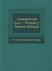 Commercial Law - Primary Source Edition,1293433802,9781293433805