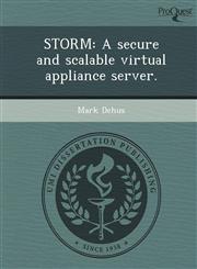 STORM A secure and scalable virtual appliance server.,1248968247,9781248968246