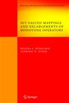 Set-Valued Mappings and Enlargements of Monotone Operators,0387697551,9780387697550