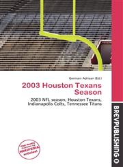 2003 Houston Texans Season,6136514915,9786136514918