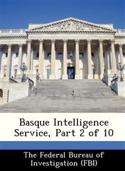 Basque Intelligence Service, Part 2 of 10,1288505132,9781288505135