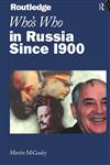 Who's Who in Russia Since 1900,0415138981,9780415138987