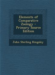 Elements of Comparative Zoology - Primary Source Edition,128757226X,9781287572268