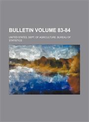 Bulletin Volume 83-84,1231083611,9781231083611