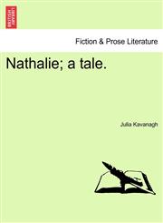 Nathalie; a tale.,1241230145,9781241230142