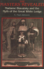 The Masters Revealed Madame Blavatsky and the Myth of the Great White Lodge 1st Indian Edition,8170305373,9788170305378