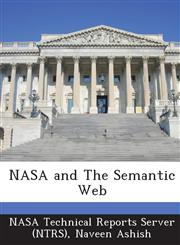 NASA and the Semantic Web,128726719X,9781287267195