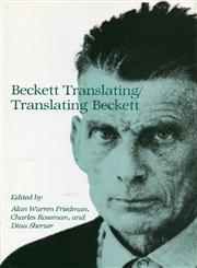 Beckett Translating/Translating Beckett,0271004800,9780271004808
