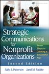 Strategic Communications for Nonprofit Organization Seven Steps to Creating a Successful Plan 2nd Edition,0470401222,9780470401224