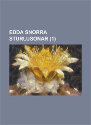 Edda Snorra Sturlusonar Volume 1,1234404842,9781234404840