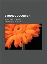 Studies Volume 1 ; psychological series,1152040189,9781152040182