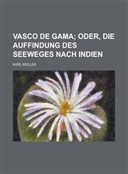 Vasco de Gama,1231138645,9781231138649