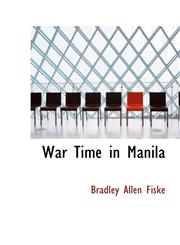 War Time in Manila,1103526421,9781103526420
