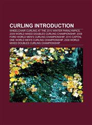 Curling Introduction 2004 European Curling Championships, United States Men's Curling Championships, Canadian Curling Hall of Fame,1156947049,9781156947043