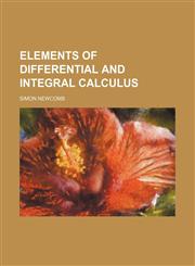 Elements of differential and integral calculus,1152246364,9781152246362
