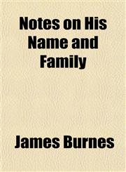 Notes on His Name and Family,1151399892,9781151399892