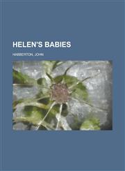 Helen's Babies,1153626543,9781153626545