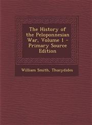 History of the Peloponnesian War, Volume 1,1289462186,9781289462185