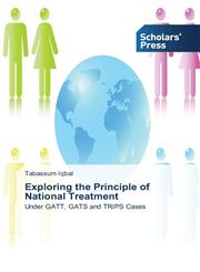 Exploring the Principle of National Treatment,3639716183,9783639716184