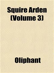 Squire Arden (Volume 3),1153252074,9781153252072