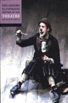 The Oxford Illustrated History of Theatre Edited by John Russell Brown,0192854429,9780192854421