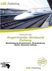 Angermünde-Stralsund Railway,6135666371,9786135666373