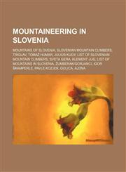 Mountaineering in Slovenia Ljubljana-Matica Mountaineering Club,,1155991052,9781155991054